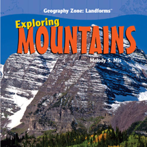 Exploring Mountains by Melody S. Mis, 9781435827158