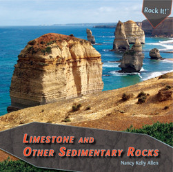 Limestone and Other Sedimentary Rocks - 9781435831827 by Nancy Kelly Allen, 9781435831827