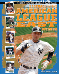 Baseball in the American League East Division by Matthew Monteverde, 9781435850408