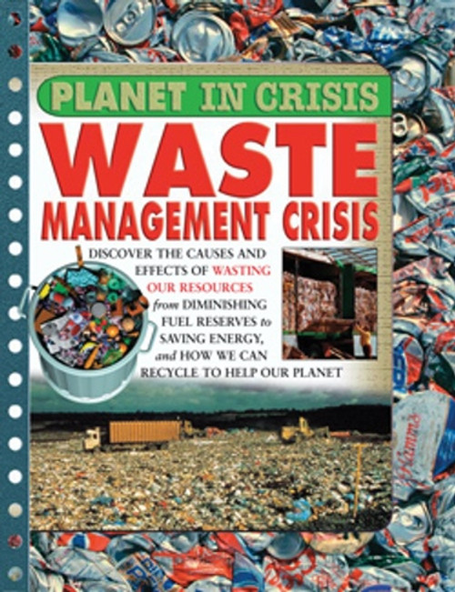 Waste Management Crisis - 9781435852532 by Russ Parker, 9781435852532