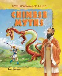 Chinese Myths - 9781607542186 by Jane Bingham, Graham Kennedy, Fiona Sansom, 9781607542186