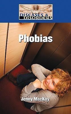 Phobias - 9781420501032 by Jennifer MacKay, 9781420501032