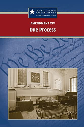 Amendment XIV: Due Process - 9780737750591 by Carrie Fredericks, 9780737750591