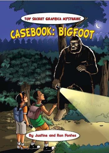 Casebook: Bigfoot - 9781607545941 by Justine Fontes, Ron Fontes, 9781607545941
