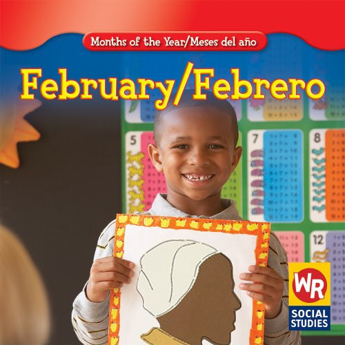 February / febrero - 9781433921070 (Bilingual Edition) by Robyn Brode