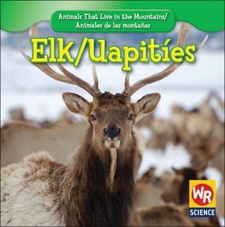 Elk / Uapitíes - 9781433924446 by JoAnn Early Macken, 9781433924446