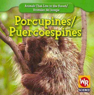 Porcupines / Puercoespines - 9781433924903 by JoAnn Early Macken, 9781433924903