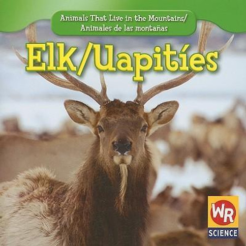 Elk / Uapitíes - 9781433925023 by JoAnn Early Macken, 9781433925023