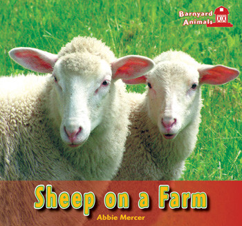 Sheep on a Farm - 9781404280618 by Abbie Mercer, 9781404280618
