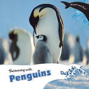 Swimming with Penguins by Miriam Coleman, 9781404280946