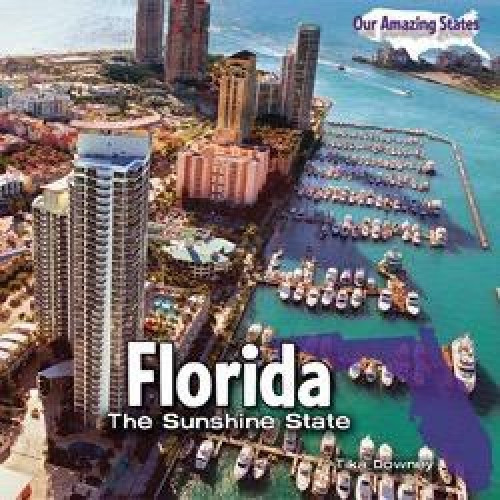 Florida - 9781404281097 by Tika Downey