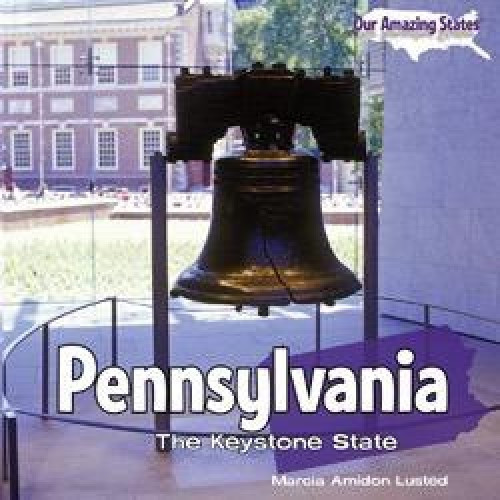 Pennsylvania - 9781404281240 by Marcia Amidon Lusted