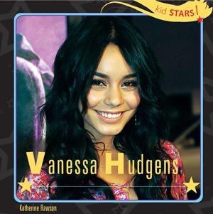 Vanessa Hudgens by Katherine Rawson, 9781404281370
