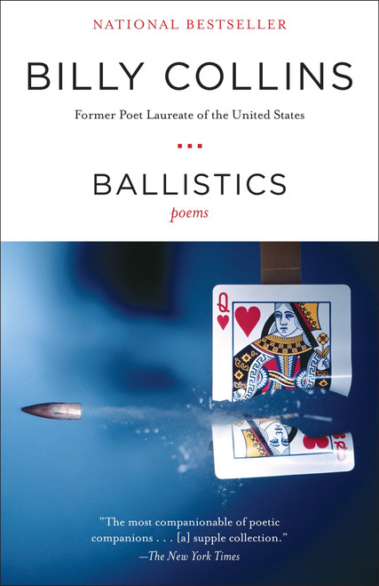 Ballistics (Poems) by Billy Collins, 9780812975611