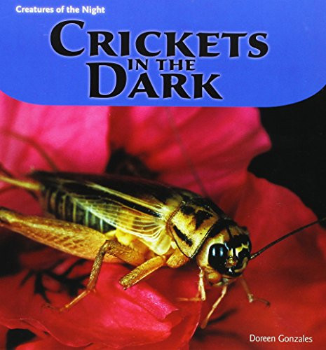 Crickets in the Dark - 9781435832534 by Doreen Gonzales