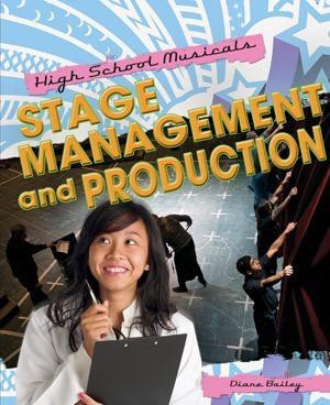 Stage Management and Production by Diane Bailey, 9781435852600