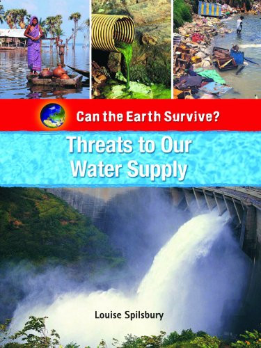 Threats to Our Water Supply by Louise Spilsbury, 9781435853522