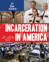 Incarceration in America by Kerry Hinton, 9781435855601