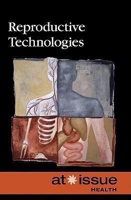 Reproductive Technologies - 9780737744378 by Louise I. Gerdes, 9780737744378