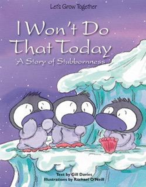 I Won't Do That Today - 9781607547587 by Gill Davies, Robert O'Neill, 9781607547587