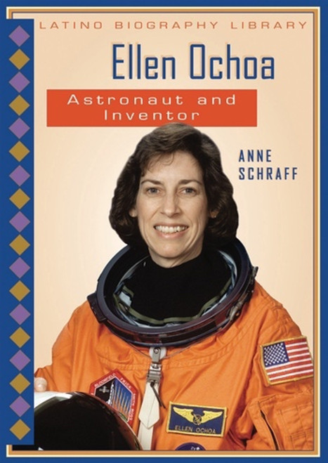 Ellen Ochoa (Astronaut and Inventor) by , 9780766031630