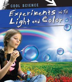 Experiments with Light and Color by Tom Jackson, 9781433934537