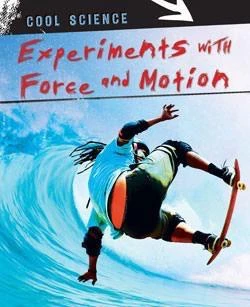 Experiments with Force and Motion by Colin Uttley, 9781433934599