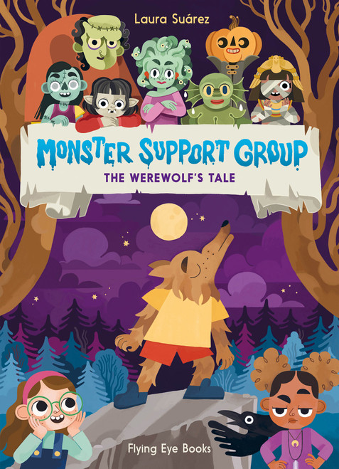 Monster Support Group: The Werewolf's Tale by Laura Suárez, 9781838740894