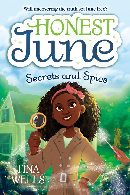 Honest June: Secrets and Spies by Tina Wells, Brittney Bond, 9780593378946