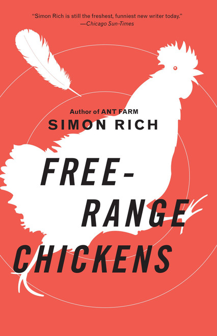 Free-Range Chickens by Simon Rich, 9780812977110