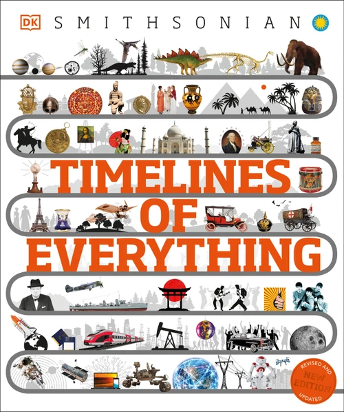 Timelines of Everything (From Woolly Mammoths to World Wars) - 9780744069754 by DK
