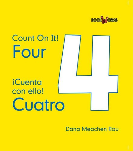 Cuatro / Four by Dana Meachen Rau, 9780761434764