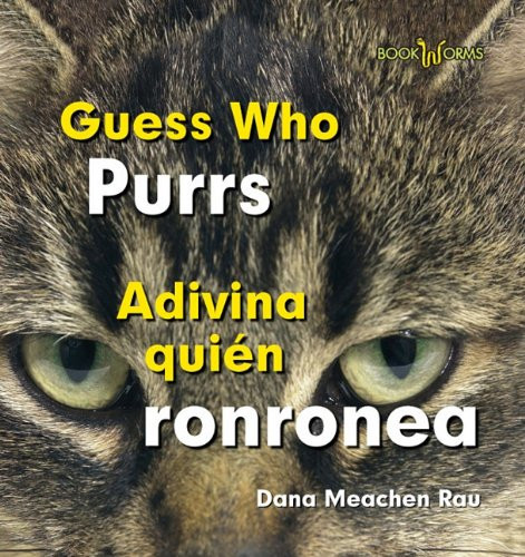 Adivina quién ronronea / Guess Who Purrs by Dana Meachen Rau, 9780761434801