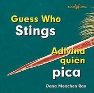 Adivina quién pica / Guess Who Stings by Dana Meachen Rau, 9780761434856