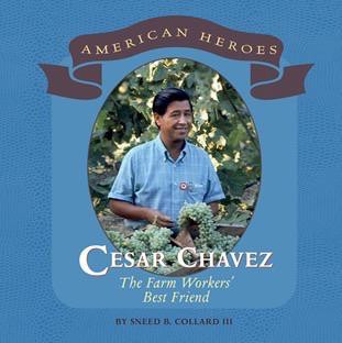 Cesar Chavez - 9780761440550 by Sneed B. Collard, III, 9780761440550