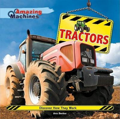 Tractors - 9780761444060 by Ann Becker, 9780761444060