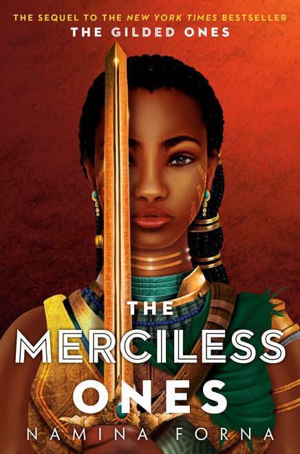 The Gilded Ones #2: The Merciless Ones - 9781984848741 by Namina Forna, 9781984848741