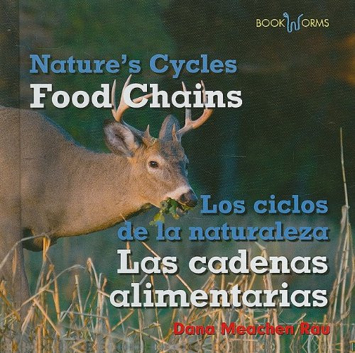 Las cadenas alimentarias / Food Chains by Dana Meachen Rau, 9780761447894