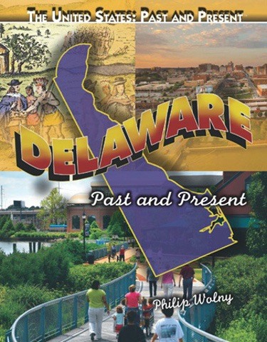 Delaware - 9781435885028 by Philip Wolny, 9781435885028