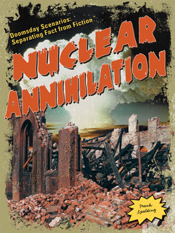 Nuclear Annihilation - 9781435885226 by Frank Spalding, 9781435885226