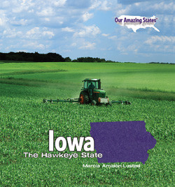 Iowa - 9781435897908 by Marcia Amidon Lusted, 9781435897908
