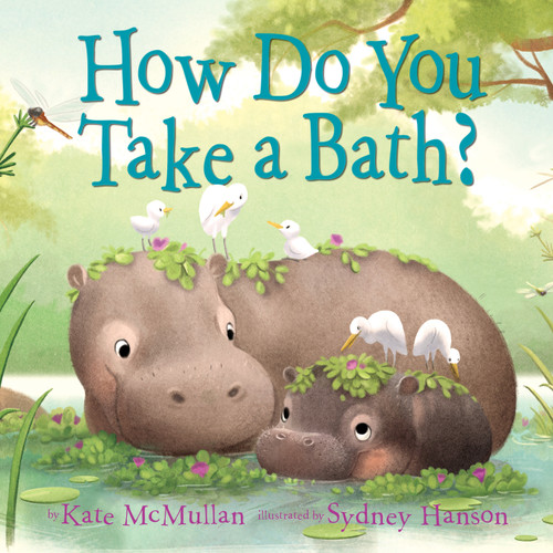 How Do You Take a Bath? by Kate McMullan, Sydney Hanson, 9780593568422
