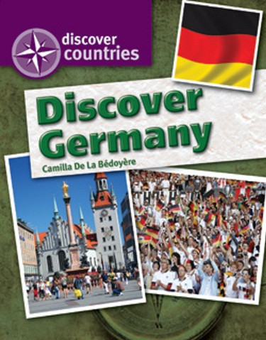 Discover Germany - 9781615322923 by Camilla De La Bédoyère, 9781615322923