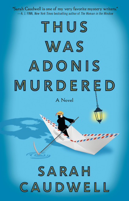 Thus Was Adonis Murdered (A Novel) by Sarah Caudwell, 9780593598733