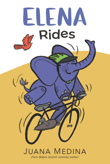 Elena Rides by Juana Medina, Juana Medina, 9781536216356