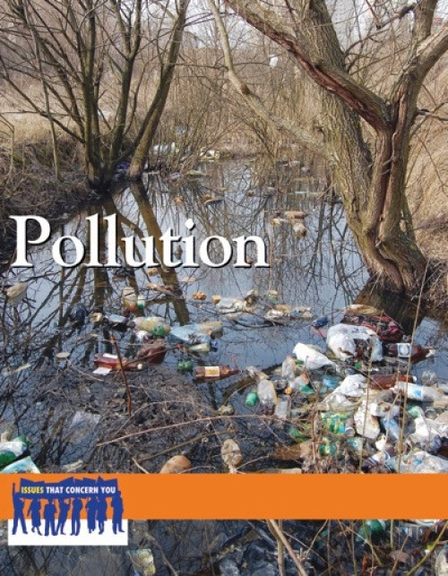 Pollution - 9780737747461 by Cynthia A. Bily