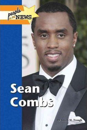 Sean Combs - 9781420502374 by Susan M. Traugh, 9781420502374