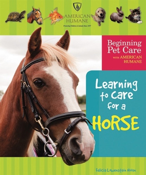 Learning to Care for a Horse by Felicia Lowenstein Niven, 9780766031968