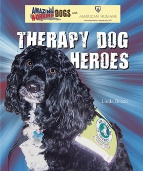 Therapy Dog Heroes by Linda Bozzo, 9780766032002