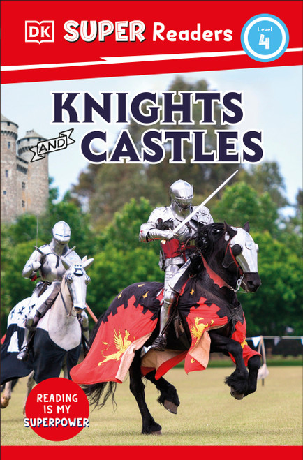 DK Super Readers Level 4 Knights and Castles - 9780744067606 by DK, 9780744067606